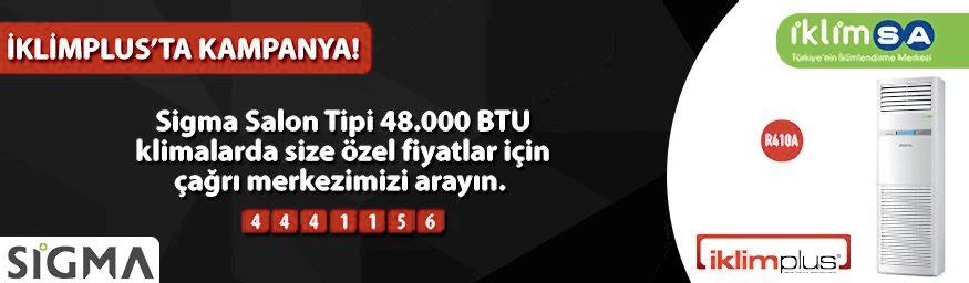 sigma salon tipi klima kampanyası